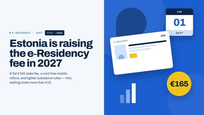 Estonia e-Residency Fee 2027 Estonia e-Residency fee rising to €165 in 2027